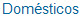 Dom�sticos
